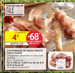 Intermarché Chiffonnade de speck presto corte gusto offre