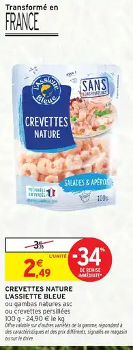 Intermarché Crevettes nature l'assiette bleue offre