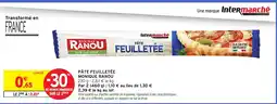 Intermarché MONIQUE RANOU Pâte feuilletée offre