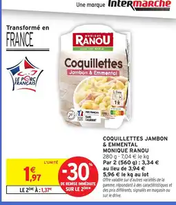 Intermarché MONIQUE RANOU Coquillettes jambon & emmental monique ranou offre