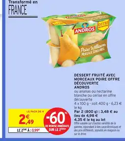 Intermarché ANDROS Dessert fruité avec morceaux poire offre découverte offre