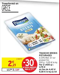 Intermarché PÂTURAGES Tranche brebis offre