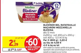 Intermarché BLÉDINA Blédîner bol ratatouille macaroni mozzarella offre