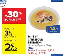 Carrefour Tortilla carrefour sensation offre