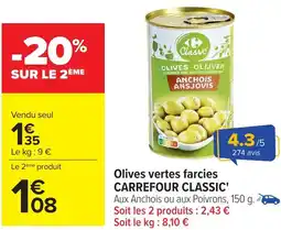 Carrefour Olives vertes farcies carrefour classic' offre