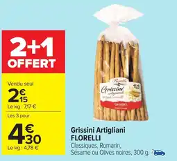 Carrefour FLORELLI Grissini Artigliani offre