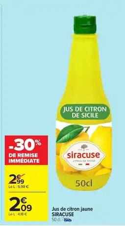 Carrefour SIRACUSE Jus de citron jaune offre