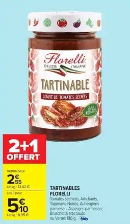 Carrefour FLORELLI Tartinables offre