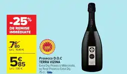 Carrefour TERRA VIZINA Prosecco D.O.C offre