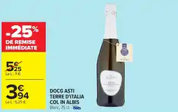 Carrefour Docg asti terre d'italia col in albis offre