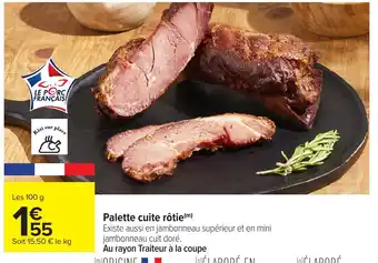 Carrefour Palette cuite rôtie offre