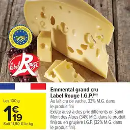 Carrefour Emmental grand cru Label Rouge I.G.P. offre