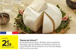 Carrefour Tomme de chèvre offre