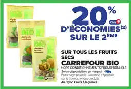 Carrefour Sur tous les fruits secs carrefour bio offre