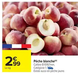 Carrefour Pêche blanche offre