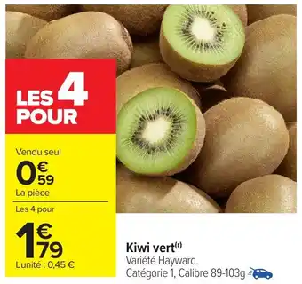 Carrefour Kiwi vert offre