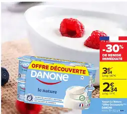 Carrefour DANONE Yaourt Le Nature "Offre Découverte" offre