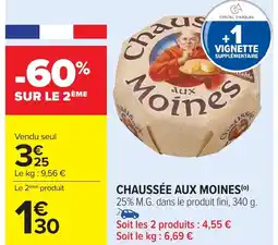 Carrefour CHAUSSÉE AUX MOINES offre