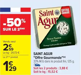 Carrefour SAINT AGUR "Offre Gourmande" offre