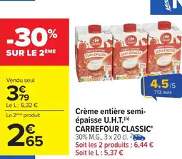 Carrefour Crème entière semi- épaisse u.h.t. carrefour classic offre