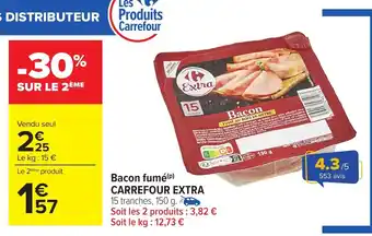 Carrefour Bacon fumé carrefour extra offre