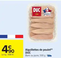 Carrefour DUC Aiguillettes de poulet offre