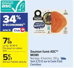 Carrefour MOWI Saumon fumé ASC offre