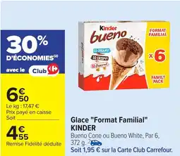 Carrefour KINDER Glace "Format Familial" offre