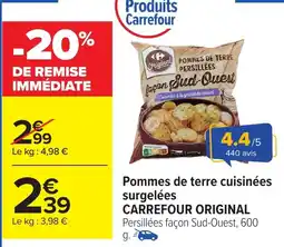 Carrefour Pommes de terre cuisinées surgelées carrefour original offre