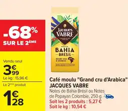 Carrefour JACQUES VABRE Café moulu "Grand cru d'Arabica" offre