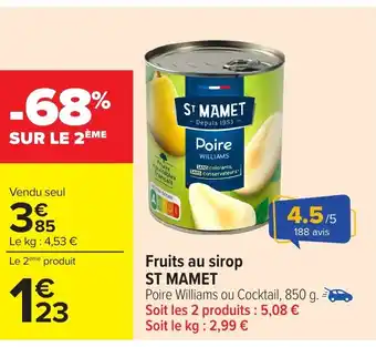 Carrefour ST MAMET Fruits au sirop offre
