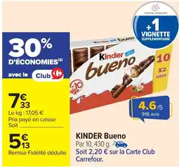 Carrefour KINDER Bueno offre