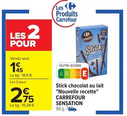 Carrefour Stick chocolat au lait "nouvelle recette" carrefour sensation offre