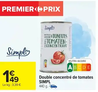 Carrefour SIMPL Double concentré de tomates offre