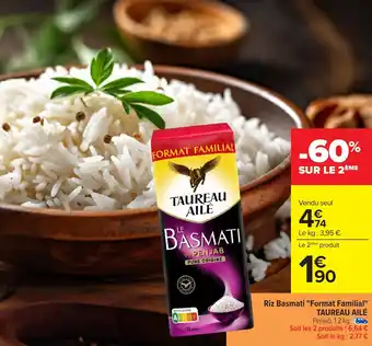 Carrefour TAUREAU AILÉ Riz Basmati "Format Familial" offre