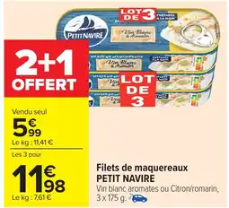 Carrefour PETIT NAVIRE Filets de maquereaux offre