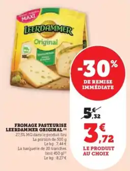 Super U Fromage pasteurise leerdammer original offre