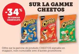 Super U Sur la gamme cheetos offre