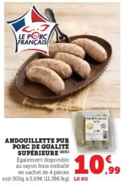 Super U Andouillette pur porc de qualité supérieure offre