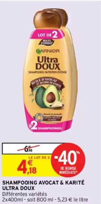 Intermarché Hyper Shampooing avocat & karité ultra doux offre