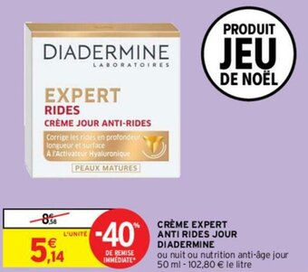 Intermarché Hyper Crème expert anti rides jour diadermine offre