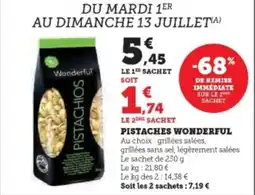 Super U Pistaches wonderful offre