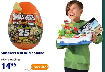 Action Smashers œuf de dinosaure offre