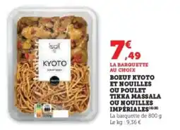 Super U Boeuf kyoto et nouilles ou poulet tikka massala ou nouilles impériales offre