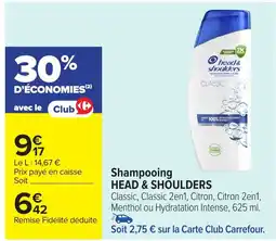Carrefour HEAD & SHOULDERS Shampooing offre