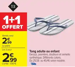 Carrefour TEX Tong adulte ou enfant offre