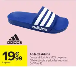 Carrefour ADIDAS Adilette Adulte offre