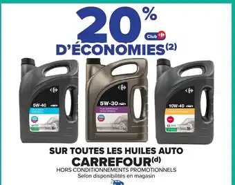 Carrefour Sur toutes les huiles auto carrefour offre