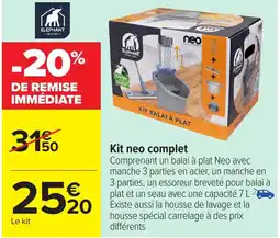 Carrefour Kit neo complet offre