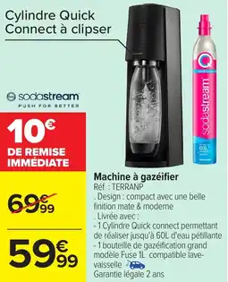 Carrefour SODASTREAM Machine à gazéifier offre